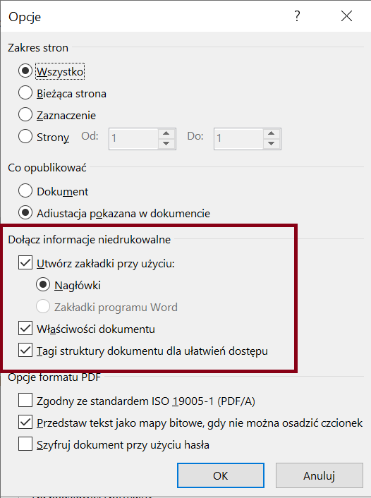 Zrzut ekranu okna dialogowego Opcje z zaznaczonymi opcjami Utwórz zakładki przy użyciu: Nagłówki, Właściwości dokumentu oraz Tagi struktury dokumentu dla ułatwień dostępu