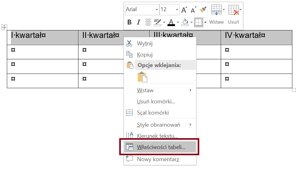 Zrzut ekranu z zaznaczonym pierwszym wiersszem tabeli i otwartym menu kontekstowym z zaznaczoną opcją Właściwości tabeli