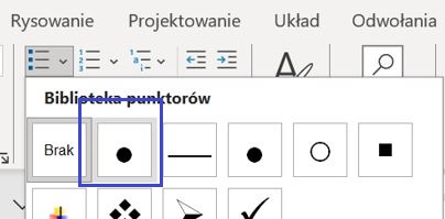 Zrzut ekranu Word, niebieską ramką zaznaczone miejsce wyboru punktora w kształcie czarnym okrągłym.