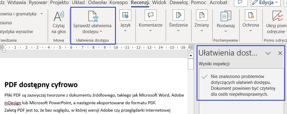 Zrzut ekranu Word, niebieską ramką zaznaczone miejsce wyboru sprawdzania ułatwień dostępu i oknem pokazującym brak błędów.